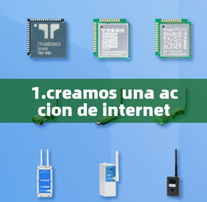 1.creamos una accion de internet