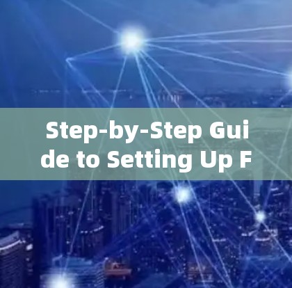 Step-by-Step Guide to Setting Up F-Secure VPN
