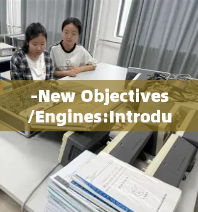 -New Objectives/Engines:Introducing new challenges or enemies.