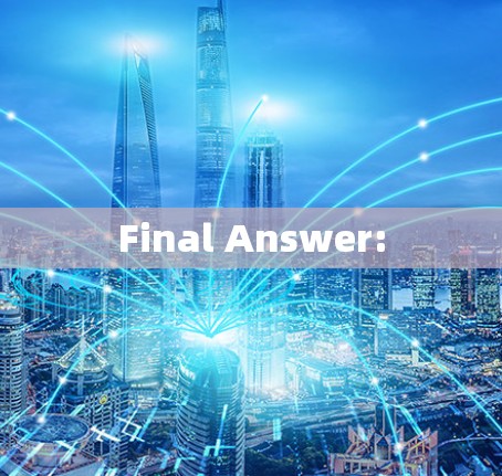 Final Answer:
