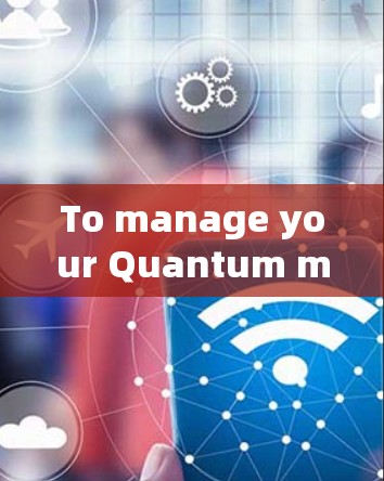 To manage your Quantum mult X iOS subscription effectively,follow these organized steps: